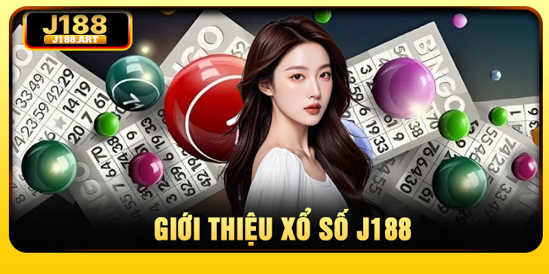 Giới thiệu xổ số J188